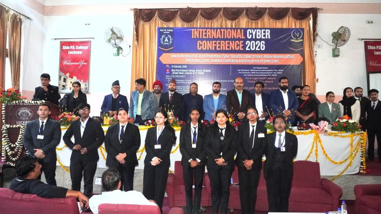 जौनपुर।इंटरनेशनल साइबर क्राइम कॉन्फ्रेंस 2026 में गूंजा मुद्दा, तकनीक को कानून से जोड़ना जरूरी